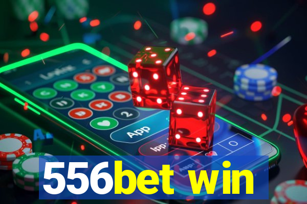 556bet win